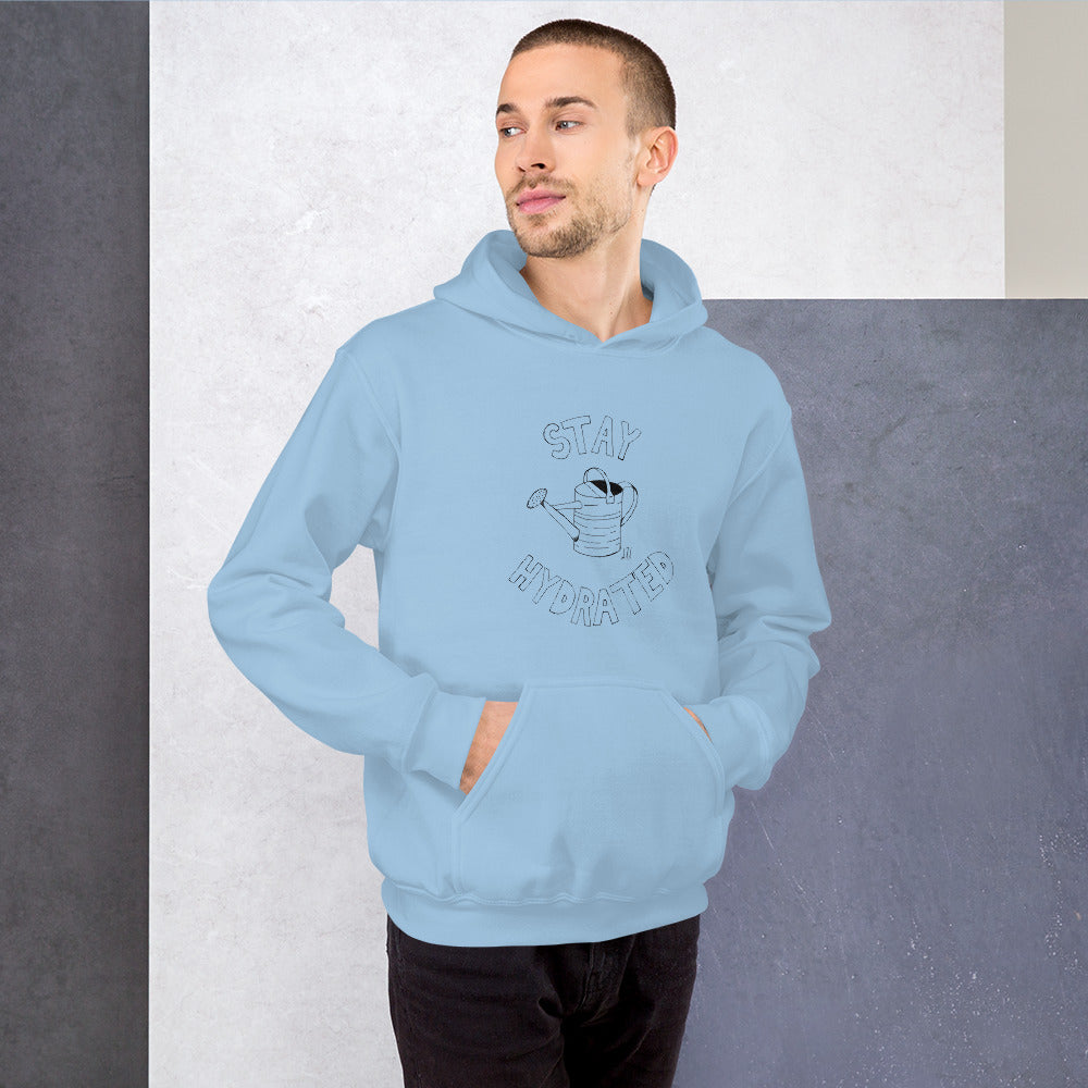 Stay Hydrated Unisex Hoodie